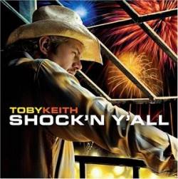 Toby Keith : Shock'n Y'all